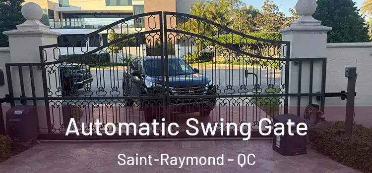 Automatic Swing Gate Saint-Raymond - QC